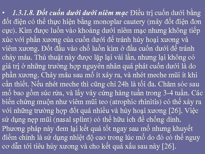  • 1. 3. 1. 8. Đốt cuốn dưới niêm mạc Điều trị cuốn