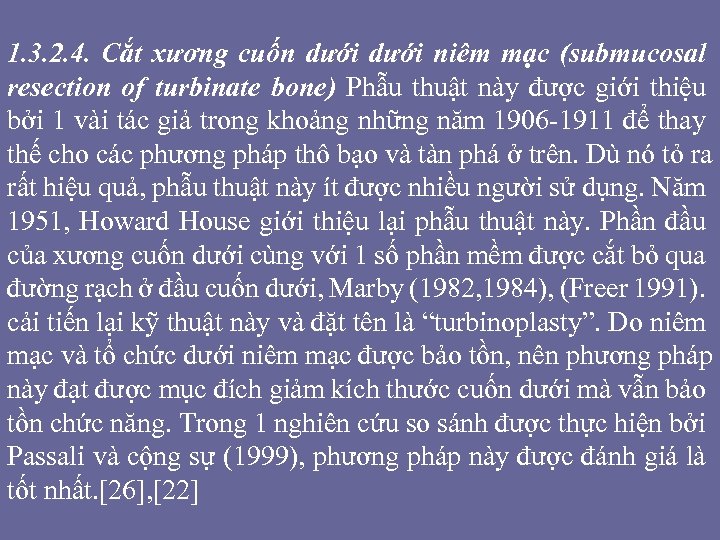 1. 3. 2. 4. Cắt xương cuốn dưới niêm mạc (submucosal resection of turbinate