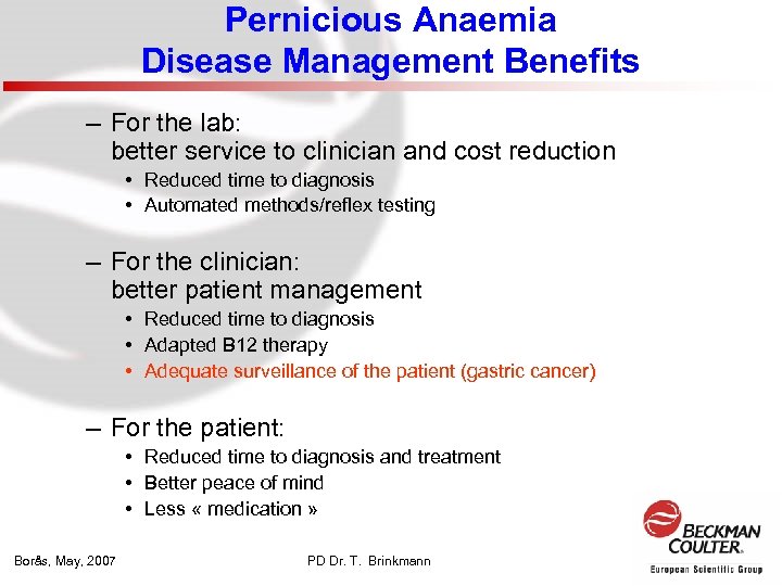Pernicious Anaemia Disease Management Benefits – For the lab: better service to clinician and