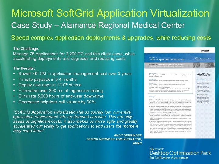 Microsoft Soft. Grid Application Virtualization Case Study – Alamance Regional Medical Center Speed complex