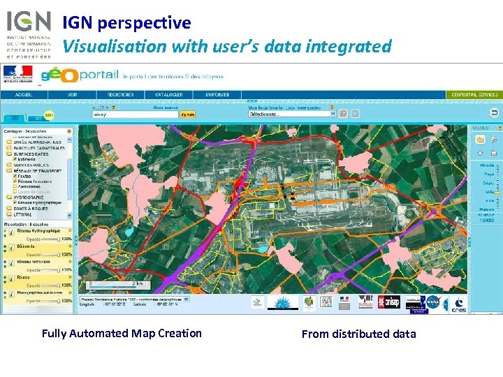 IGN perspective Visualisation with user’s data integrated Fully Automated Map Creation 28 From distributed
