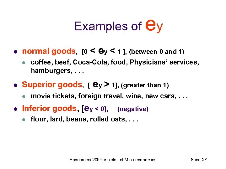Examples of l normal goods, [0 < l l l ey < 1 ],