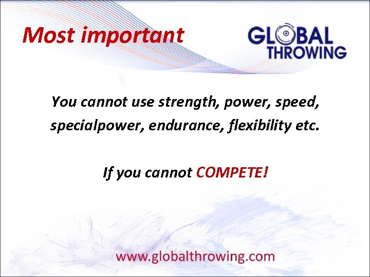 Most important You cannot use strength, power, speed, specialpower, endurance, flexibility etc. If you