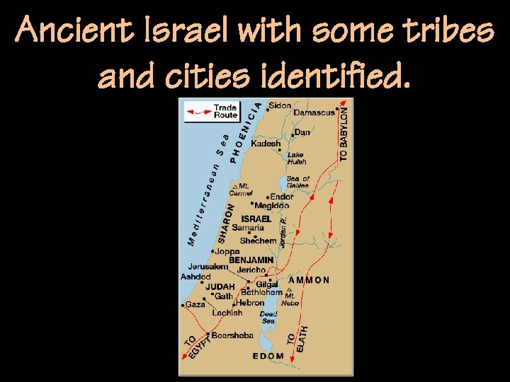 Ancient Israel with some tribes and cities identified. 