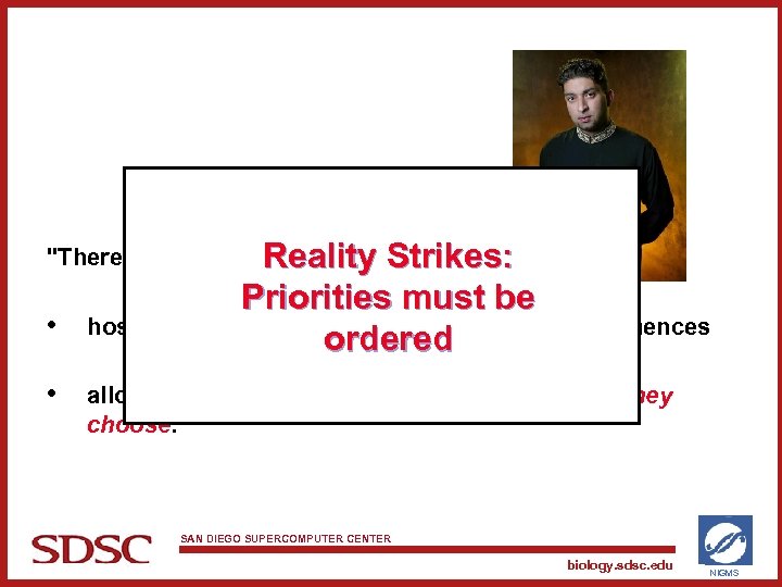 "There should be a. Reality Strikes: web site that can Priorities must be •