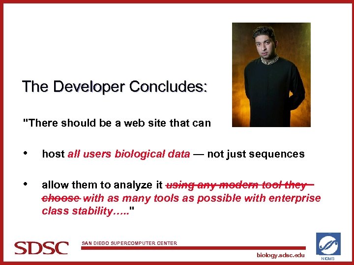 The Developer Concludes: "There should be a web site that can • host all