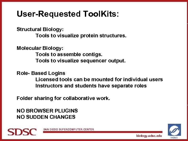 User-Requested Tool. Kits: Structural Biology: Tools to visualize protein structures. Molecular Biology: Tools to