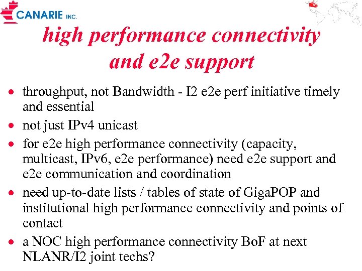 high performance connectivity and e 2 e support · throughput, not Bandwidth - I