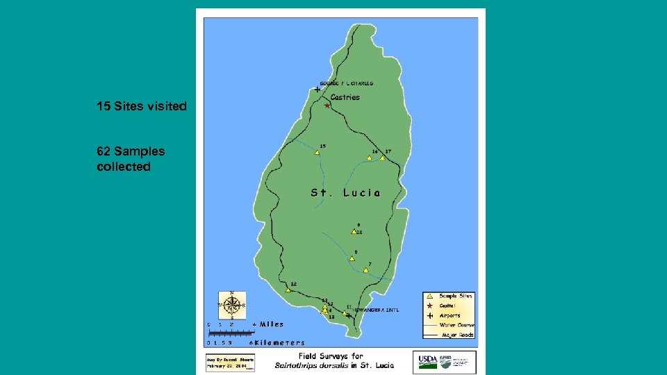 15 Sites visited 62 Samples collected 
