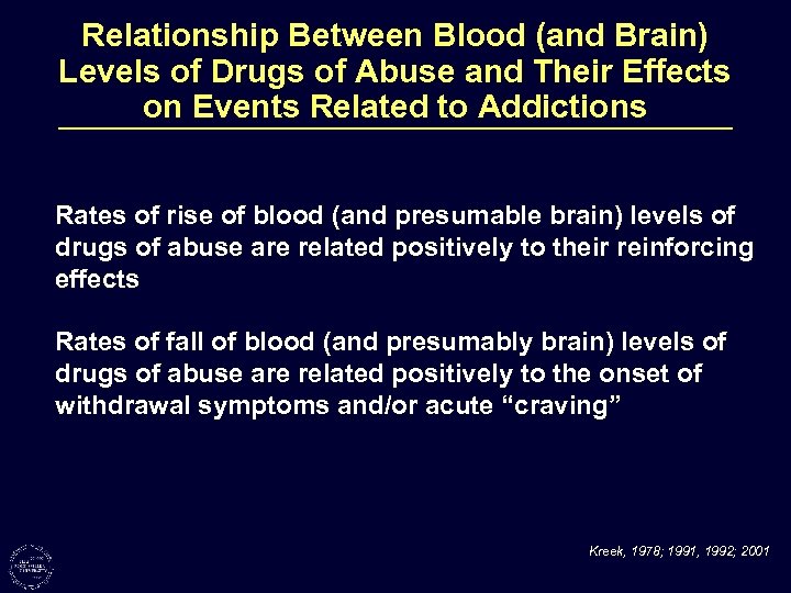 Relationship Between Blood (and Brain) Levels of Drugs of Abuse and Their Effects on