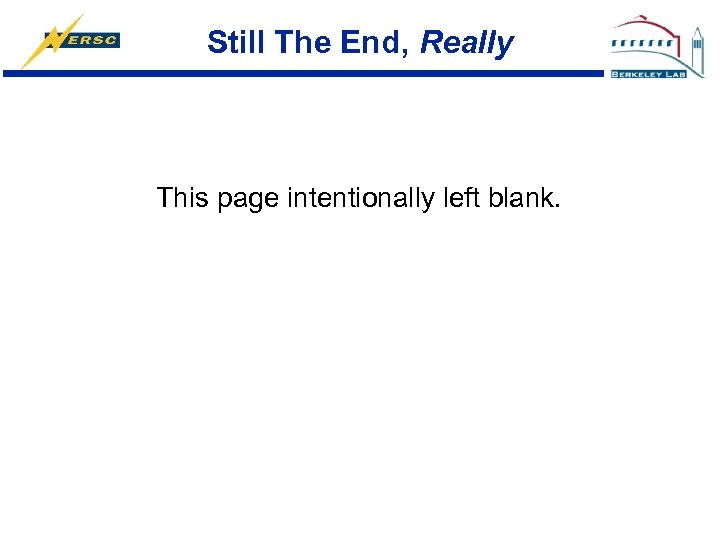 Still The End, Really This page intentionally left blank. 