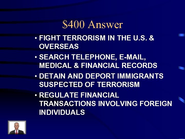$400 Answer • FIGHT TERRORISM IN THE U. S. & OVERSEAS • SEARCH TELEPHONE,