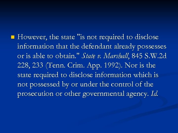 n However, the state 