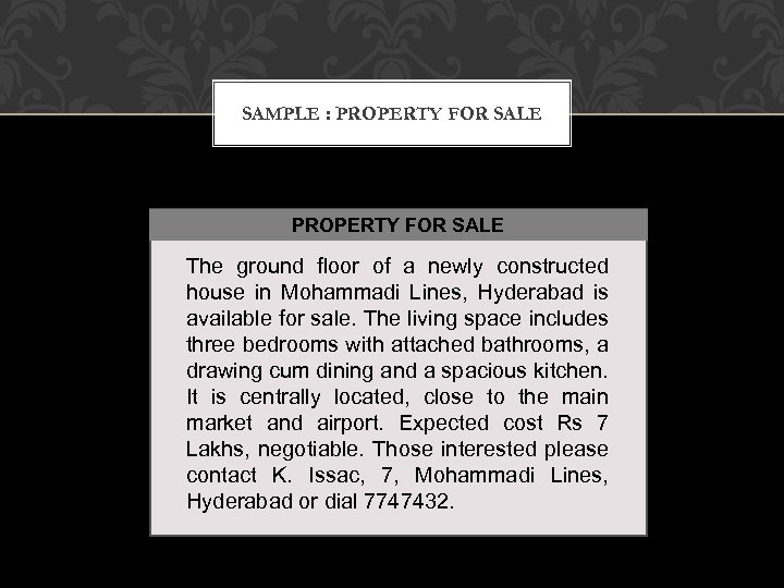 SAMPLE : PROPERTY FOR SALE The ground floor of a newly constructed house in