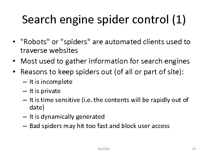 Search engine spider control (1) • 