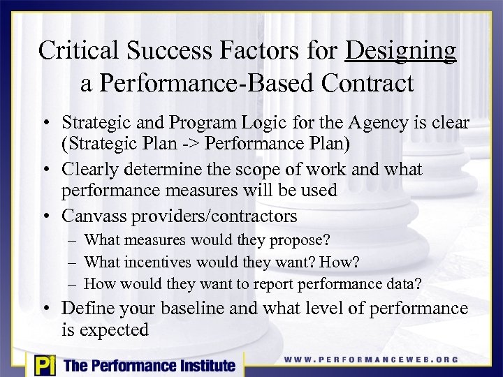 Critical Success Factors for Designing a Performance-Based Contract • Strategic and Program Logic for