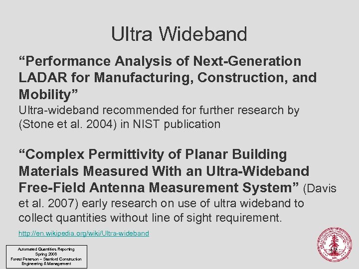 Ultra Wideband “Performance Analysis of Next-Generation LADAR for Manufacturing, Construction, and Mobility” Ultra-wideband recommended