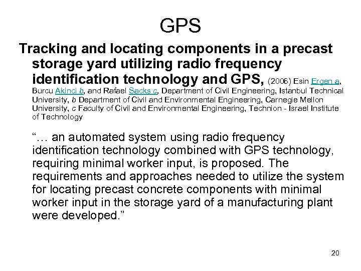 GPS Tracking and locating components in a precast storage yard utilizing radio frequency identification
