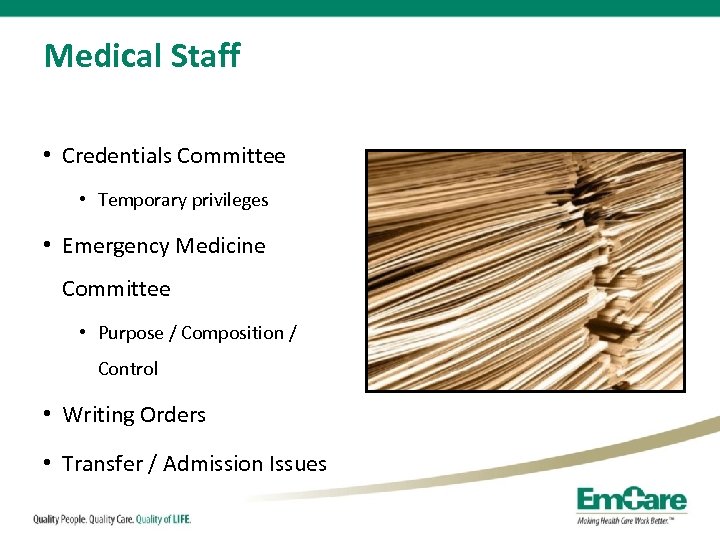 Medical Staff • Credentials Committee • Temporary privileges • Emergency Medicine Committee • Purpose