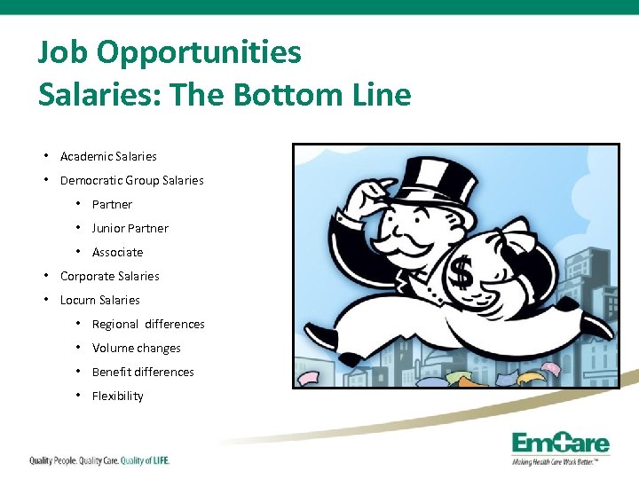 Job Opportunities Salaries: The Bottom Line • Academic Salaries • Democratic Group Salaries •