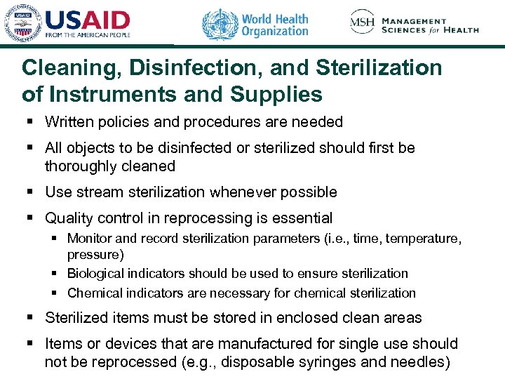 Cleaning, Disinfection, and Sterilization of Instruments and Supplies § Written policies and procedures are