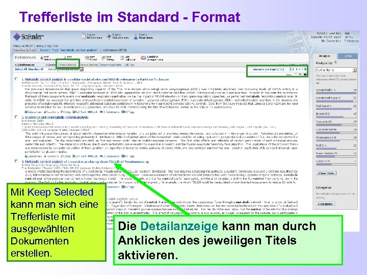 Trefferliste im Standard - Format Mit Keep Selected kann man sich eine Trefferliste mit