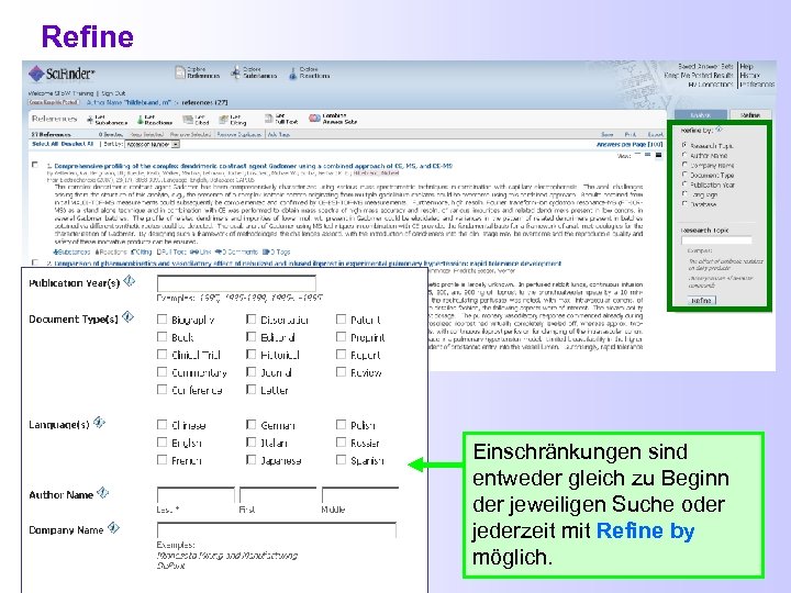Refine Einschränkungen sind entweder gleich zu Beginn der jeweiligen Suche oder jederzeit mit Refine