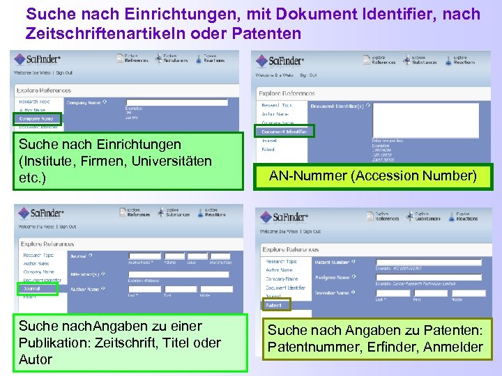Suche nach Einrichtungen, mit Dokument Identifier, nach Zeitschriftenartikeln oder Patenten Suche nach Einrichtungen (Institute,