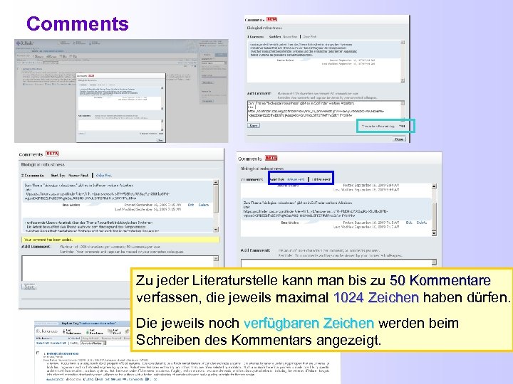 Comments Zu jeder Literaturstelle kann man bis zu 50 Kommentare verfassen, die jeweils maximal