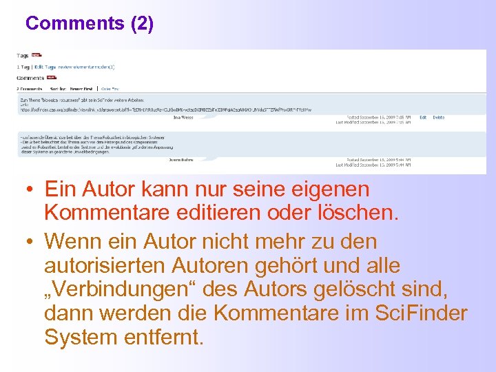 Comments (2) • Ein Autor kann nur seine eigenen Kommentare editieren oder löschen. •
