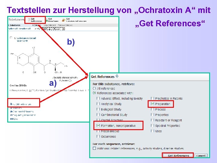  Textstellen zur Herstellung von „Ochratoxin A“ mit „Get References“ b) a) 