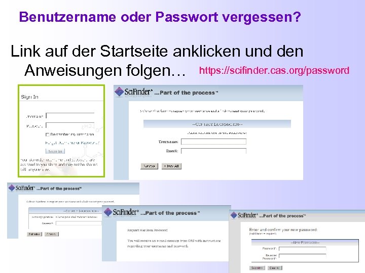 Benutzername oder Passwort vergessen? Link auf der Startseite anklicken und den Anweisungen folgen… https: