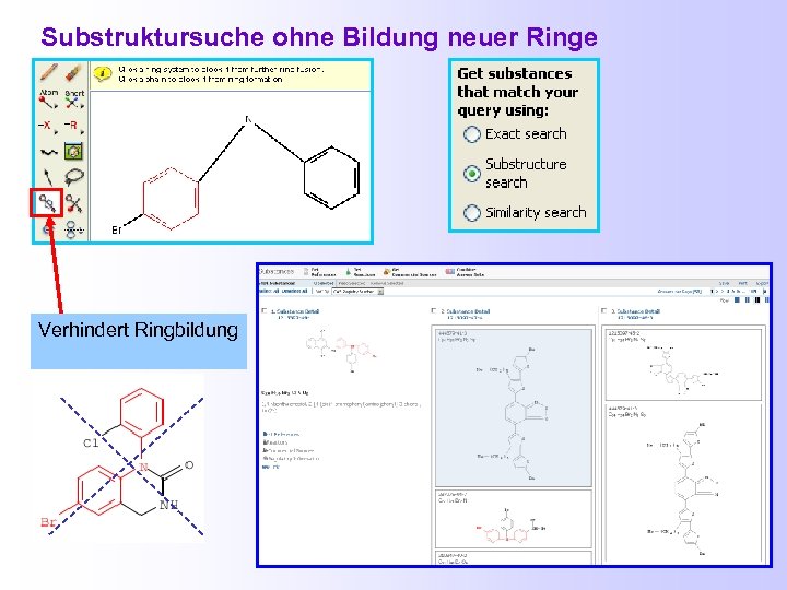 Substruktursuche ohne Bildung neuer Ringe Verhindert Ringbildung 