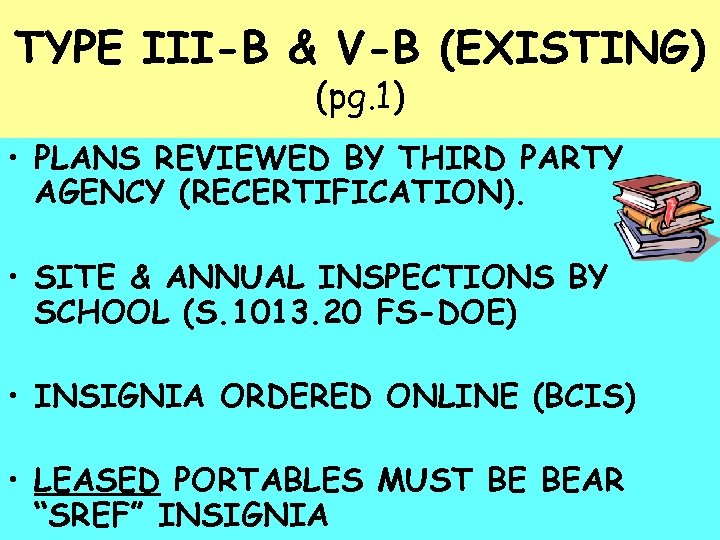 TYPE III-B & V-B (EXISTING) (pg. 1) • PLANS REVIEWED BY THIRD PARTY AGENCY
