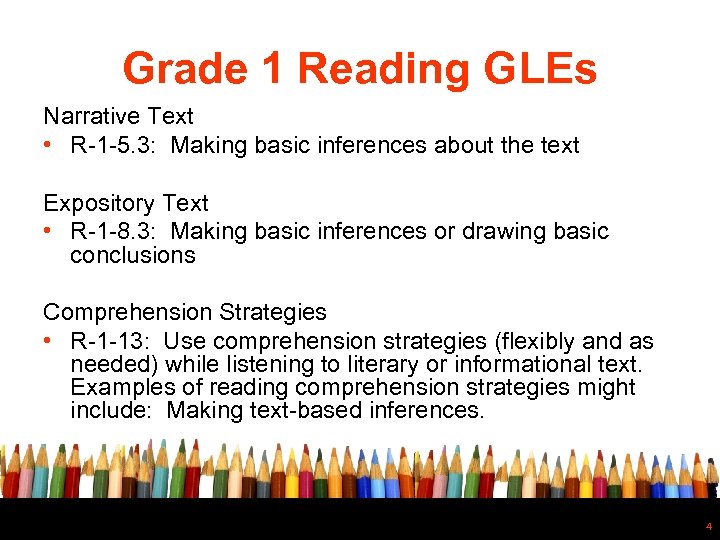 Grade 1 Reading GLEs Narrative Text • R-1 -5. 3: Making basic inferences about