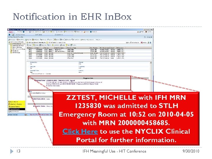 Notification in EHR In. Box ZZTEST, MICHELLE with IFH MRN 1235830 was admitted to