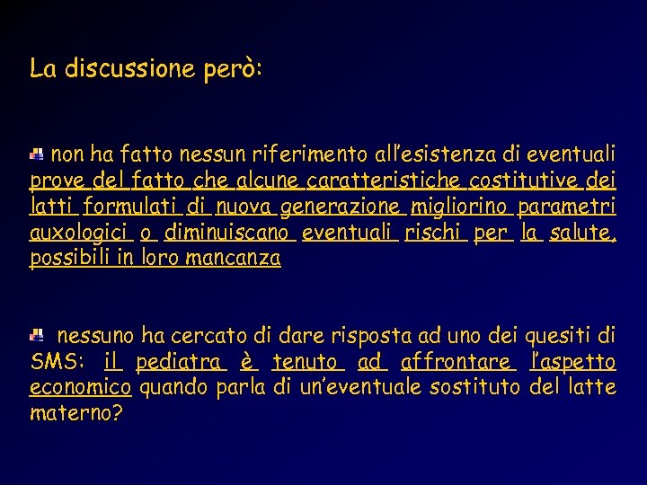 La discussione però: non ha fatto nessun riferimento all’esistenza di eventuali prove del fatto