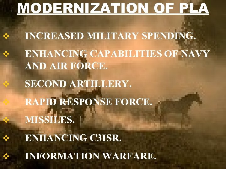 MODERNIZATION OF PLA v INCREASED MILITARY SPENDING. v ENHANCING CAPABILITIES OF NAVY AND AIR