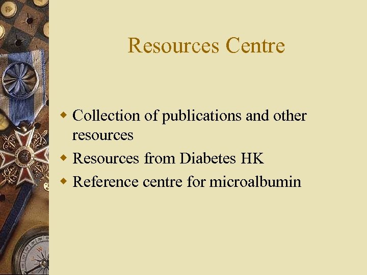 Resources Centre w Collection of publications and other resources w Resources from Diabetes HK