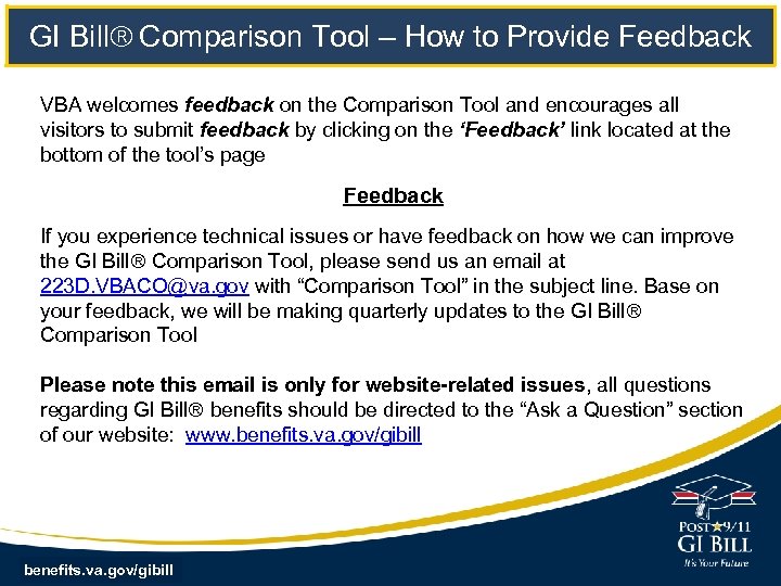 GI Bill Comparison Tool – How to Provide Feedback VBA welcomes feedback on the