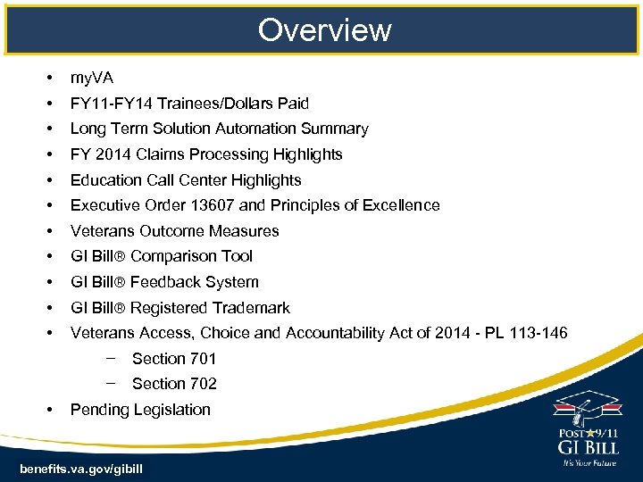 Overview • my. VA • FY 11 -FY 14 Trainees/Dollars Paid • Long Term