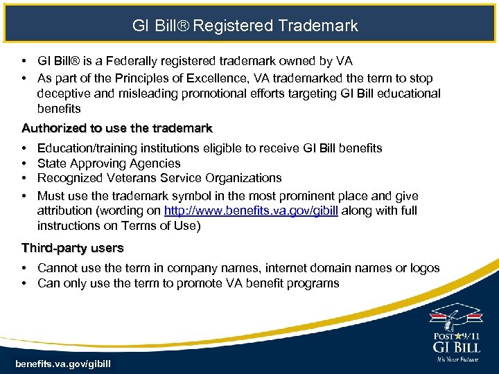 GI Bill Registered Trademark • GI Bill® is a Federally registered trademark owned by