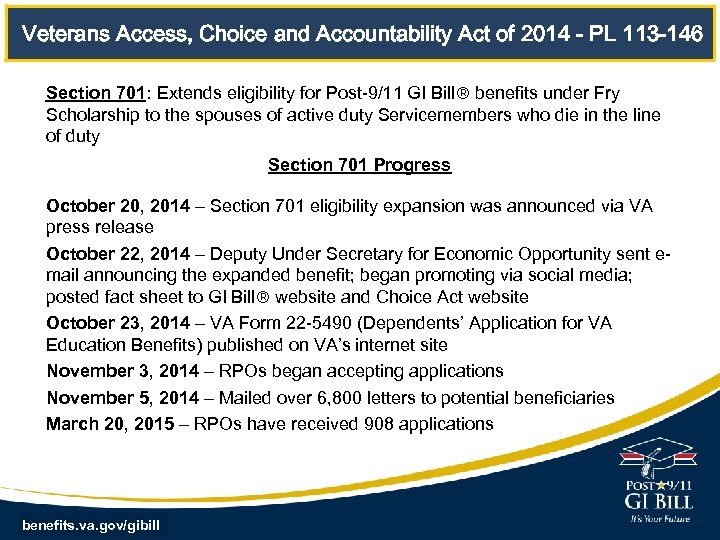 Veterans Access, Choice and Accountability Act of 2014 - PL 113 -146 Section 701: