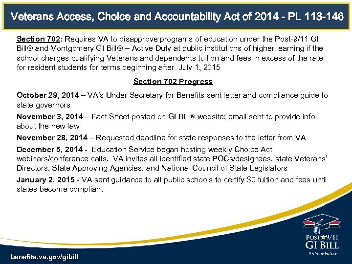 Veterans Access, Choice and Accountability Act of 2014 - PL 113 -146 Section 702: