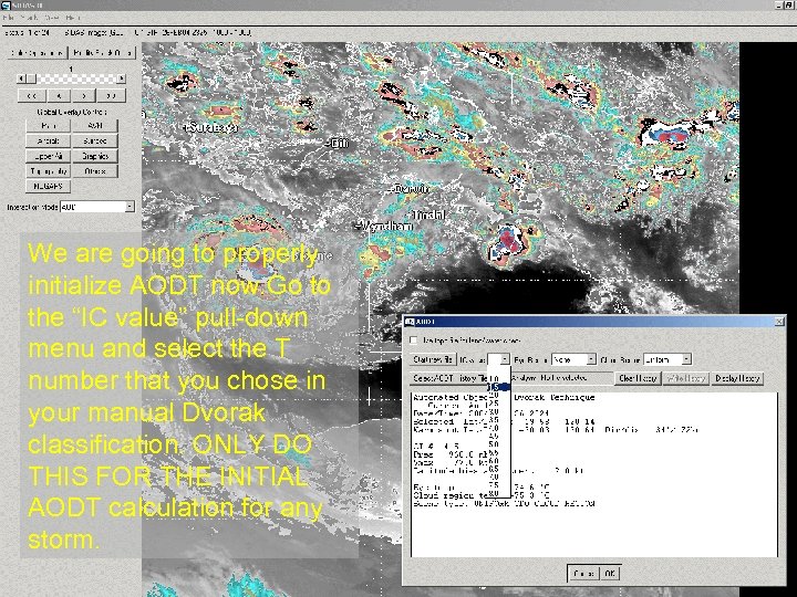 We are going to properly initialize AODT now. Go to the “IC value” pull-down