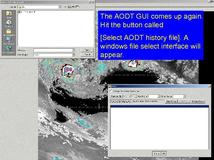 The AODT GUI comes up again. Hit the button called [Select AODT history file].