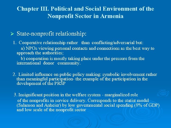 Chapter III. Political and Social Environment of the Nonprofit Sector in Armenia Ø State-nonprofit