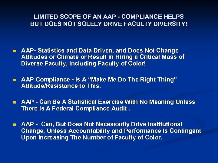 LIMITED SCOPE OF AN AAP - COMPLIANCE HELPS BUT DOES NOT SOLELY DRIVE FACULTY