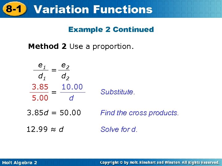 8 -1 Variation Functions Example 2 Continued Method 2 Use a proportion. e 1