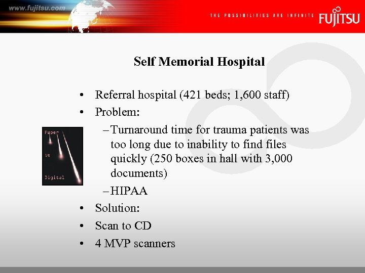 Self Memorial Hospital • Referral hospital (421 beds; 1, 600 staff) • Problem: –
